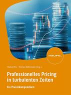 Professionelles Pricing in turbulenten Zeiten edito da Haufe Lexware GmbH
