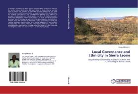 Local Governance and Ethnicity in Sierra Leone di Henry Mbawa Jr. edito da LAP Lambert Academic Publishing