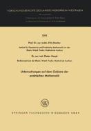 Untersuchungen auf dem Gebiete der praktischen Mathematik di Dieter Haupt, Fritz Reutter edito da Vieweg+Teubner Verlag