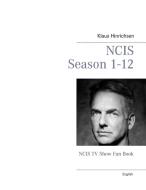 NCIS Season 1 - 12 di Klaus Hinrichsen edito da Books on Demand