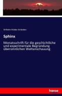 Sphinx di Wilhelm Hübbe-Schleiden edito da hansebooks
