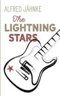The Lightning Stars di Alfred Jähnke edito da Books on Demand
