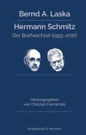 Bernd A. Laska - Hermann Schmitz edito da Königshausen & Neumann