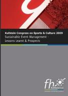 Kufstein Congress On Sports And Culture 2009 di Sebastian Kaiser edito da Books On Demand