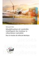 Modélisation et contrôle intelligent du moteur à réluctance variable di Mohamed Yaich edito da Presses Académiques Francophones