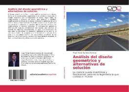 Análisis del diseño geométrico y alternativas de solución di Hugo Renán Santana Sornoza edito da EAE