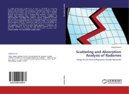 Scattering and Absorption Analysis of Radomes di Majid Naeem edito da LAP Lambert Academic Publishing