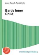 Bart\'s Inner Child di Jesse Russell, Ronald Cohn edito da Book On Demand Ltd.