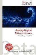 Analog-Digital-Mikroprozessor edito da Betascript Publishing