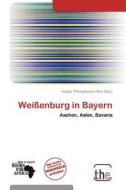 Weissenburg In Bayern edito da Duc