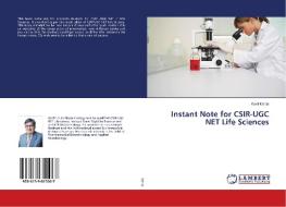 Instant Note for CSIR-UGC NET Life Sciences di Kavit Mehta edito da LAP Lambert Academic Publishing