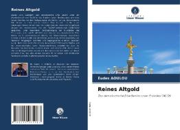 Reines Altgold di Eudes Aoulou edito da Verlag Unser Wissen
