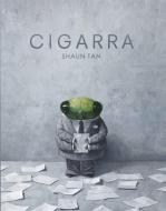 Cigarra di Shaun Tan edito da Barbara Fiore Editora