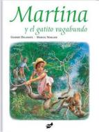 Martina y El Gatito Vagabundo di Gilbert Delahaye edito da THULE EDICIONES