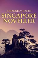Singaporenoveller di Johannes V. Jensen edito da Lindhardt og Ringhof