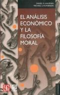 El Analisis Economico y La Filosofia Moral di Daniel M. Hausman edito da FONDO DE CULTURA ECONOMICA