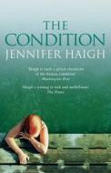 The Condition di Jennifer Haigh edito da Harpercollins Publishers