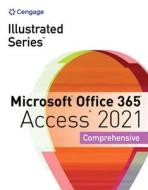 Illustrated Microsoft Office 365 & Access Comprehensive di Lisa Friedrichsen edito da Cengage Learning, Inc