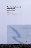Russian Regions and Regionalism edito da Taylor & Francis Ltd