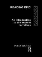 Reading Epic di Peter Toohey edito da Taylor & Francis Ltd