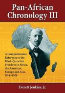 Pan-African Chronology III di Everett Jenkins edito da McFarland