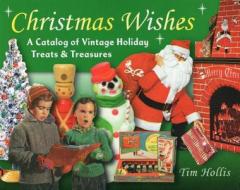 Christmas Wishes di Tim Hollis edito da Stackpole Books