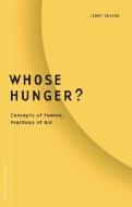 Whose Hunger? di Jenny Edkins edito da University of Minnesota Press