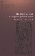 The Body as Text di Richard C. Poulsen edito da Lang, Peter