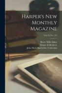 Harper's New Monthly Magazine; Vol. 25, no. 151 di Henry Mills Alden edito da LIGHTNING SOURCE INC