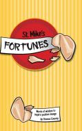 St. Mike's Fortunes di Thomas Caverly edito da FriesenPress
