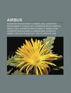 Airbus: Acidentes Envolvendo O Airbus A3 di Fonte Wikipedia edito da Books LLC, Wiki Series