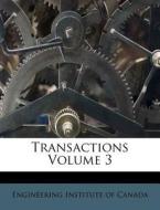 Transactions Volume 3 edito da Nabu Press