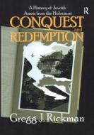 Conquest And Redemption di Gregg J. Rickman edito da Taylor & Francis Inc