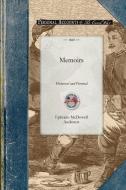 Memoirs: Historical and Personal; Including the Campaigns of the First Missouri Confederate Brigade di Ephraim Anderson edito da APPLEWOOD