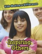 Inspiring Others di Victoria Parker edito da Heinemann Educational Books