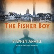 The Fisher Boy di Stephen Anable edito da Blackstone Audiobooks