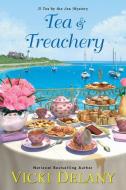 Tea & Treachery di Vicki Delany edito da KENSINGTON PUB CORP