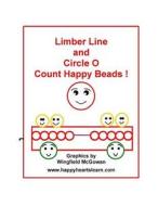 Limber Line and Circle O Count Happy Beads ! di Wingfield McGowan edito da Createspace