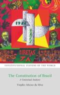 The Constitution of Brazil: A Contextual Analysis di Virgilio Afonso Da Silva edito da HART PUB