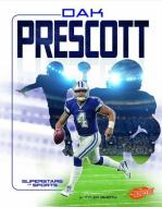 Dak Prescott: Football Superstar di Tyler Dean Omoth edito da CAPSTONE PR