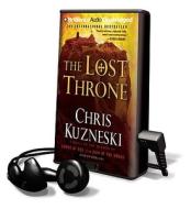 The Lost Throne [With Headphones] di Chris Kuzneski edito da Findaway World