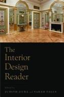 The Interior Design Reader di Judith Gura, Sarah Falls edito da Skyhorse Publishing