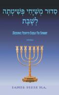 Messianic Peshitta Siddur for Shabbat di Daniel Perek M. A. edito da Strategic Book Publishing & Rights Agency, LLC