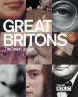 Great Britons di John Cooper edito da National Portrait Gallery