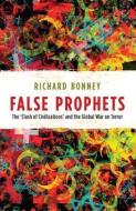 False Prophets di Richard Bonney edito da Lang, Peter