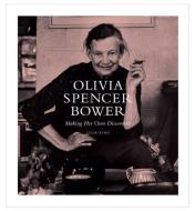 Olivia Spencer Bower di Julie Rose edito da Canterbury University Press