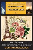 Gustave Eiffel: The Iron Lady: The Eiffel Exploration Series di Constantine Issighos edito da Nortwater