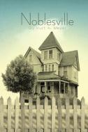 Noblesville di Kurt A. Meyer edito da River's Edge Media, LLC