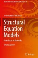 Structural Equation Models di J. Christopher Westland edito da Springer-Verlag GmbH