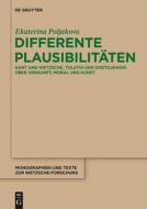 Differente Plausibilitäten di Ekaterina Poljakova edito da Gruyter, Walter de GmbH